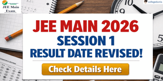 JEE Main 2026 Session 1 Result Date Revised; Check Details Here